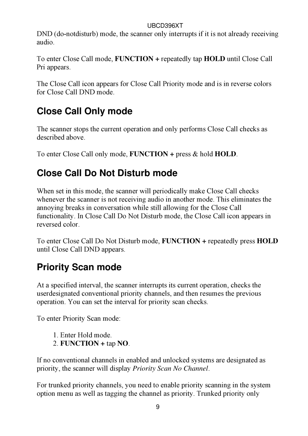 Uniden UBCD396XT owner manual Close Call Only mode, Close Call Do Not Disturb mode, Priority Scan mode, Function + tap no 