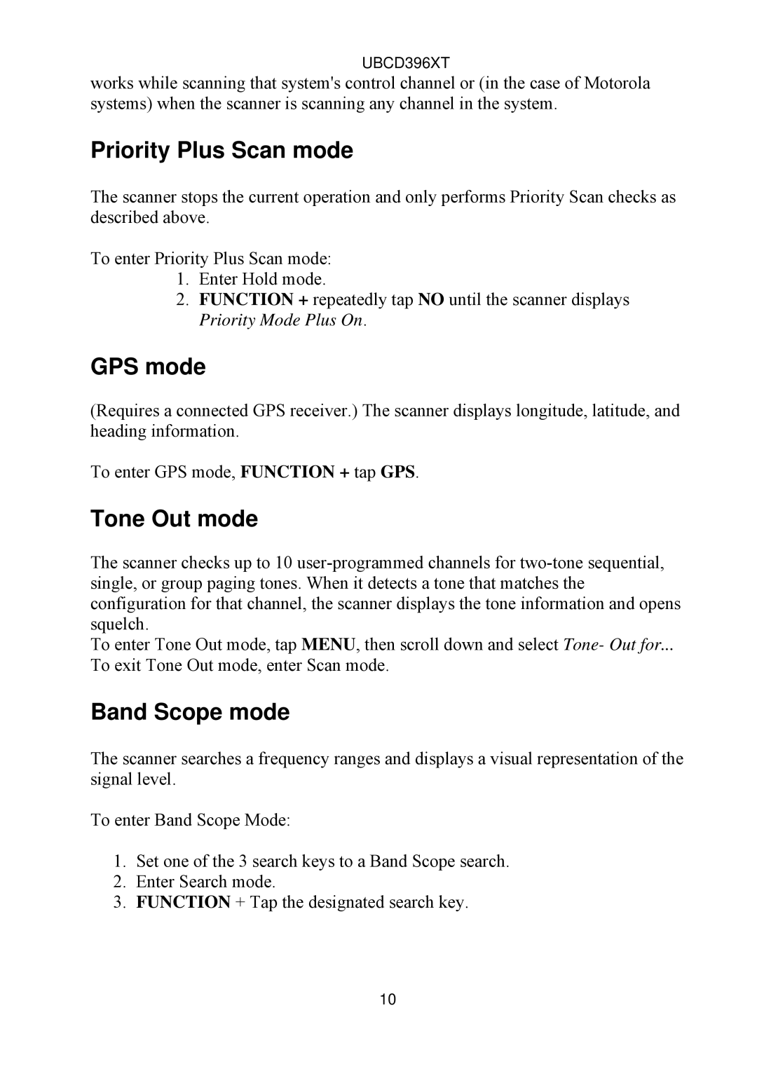 Uniden UBCD396XT owner manual Priority Plus Scan mode, GPS mode, Tone Out mode, Band Scope mode 
