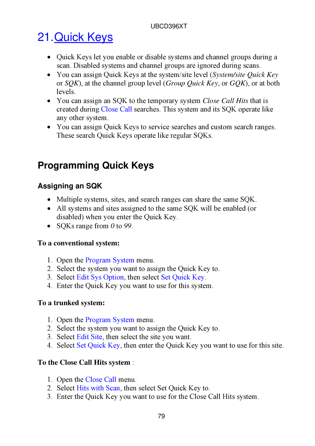 Uniden UBCD396XT owner manual Programming Quick Keys, Assigning an SQK, To a conventional system, To a trunked system 