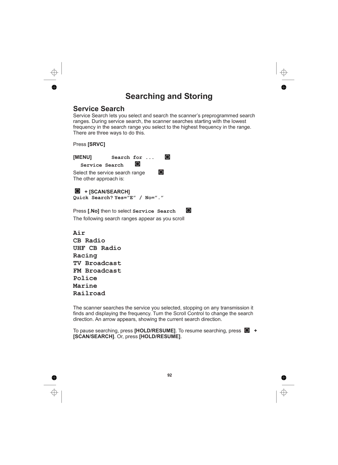 Uniden UBCD996T manual Searching and Storing, Menu Search for Service Search, Quick Search? Yes=E / No= 