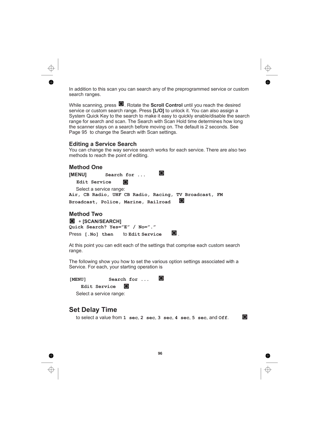 Uniden UBCD996T manual Set Delay Time, Editing a Service Search, Method One, Method Two 