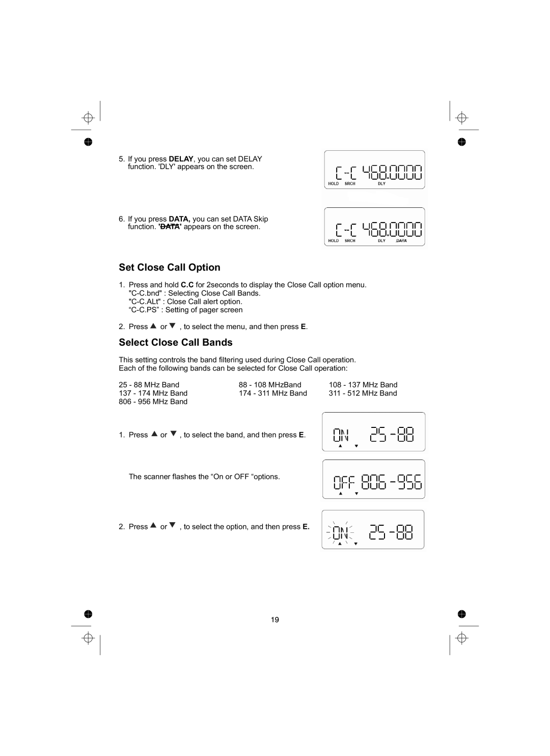 Uniden UBCT8 owner manual Set Close Call Option, Select Close Call Bands 