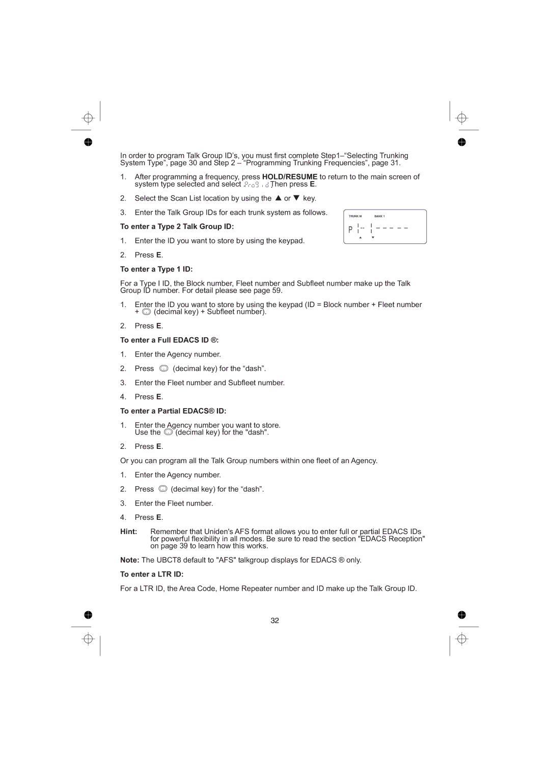 Uniden UBCT8 To enter a Type 2 Talk Group ID, To enter a Type 1 ID, To enter a Full Edacs ID, To enter a Partial Edacs ID 