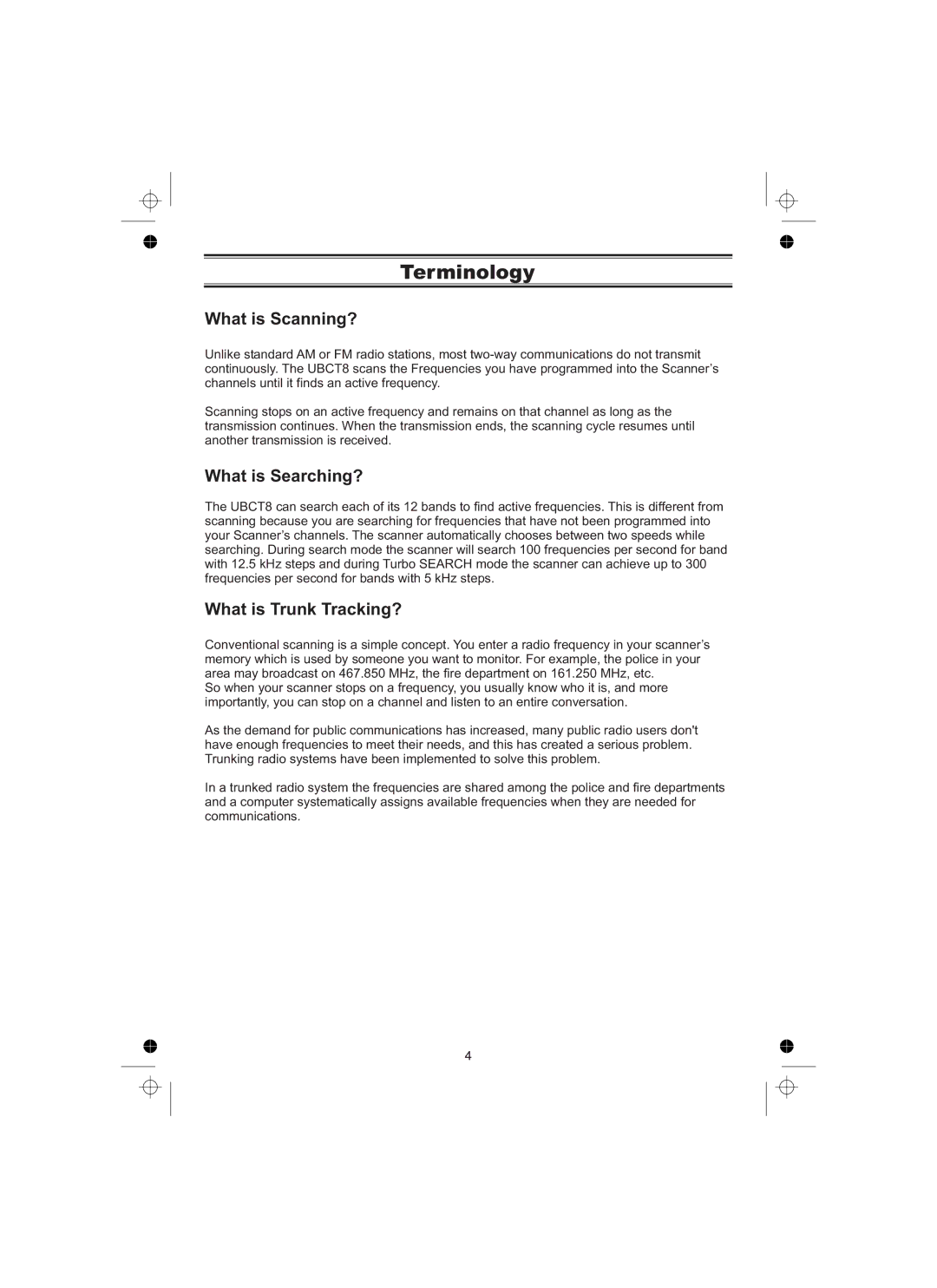 Uniden UBCT8 owner manual Terminology, What is Scanning?, What is Searching?, What is Trunk Tracking? 