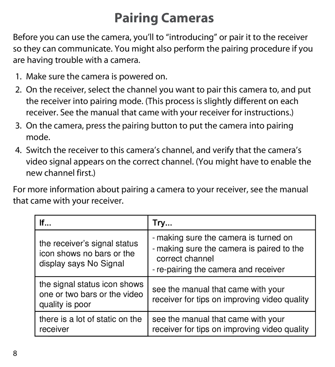 Uniden UDWC25 user manual Pairing Cameras, Try 