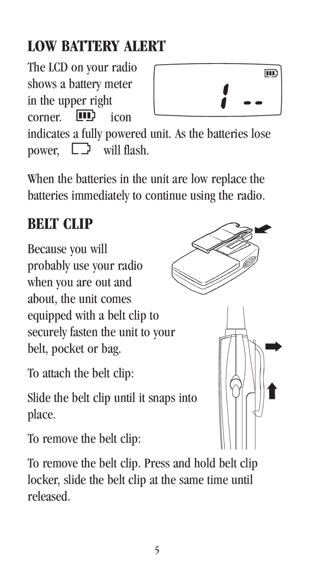 Uniden UH-048XR manual LOW Battery Alert, Belt Clip, Corner, Indicates a fully powered unit. As the batteries lose Power 