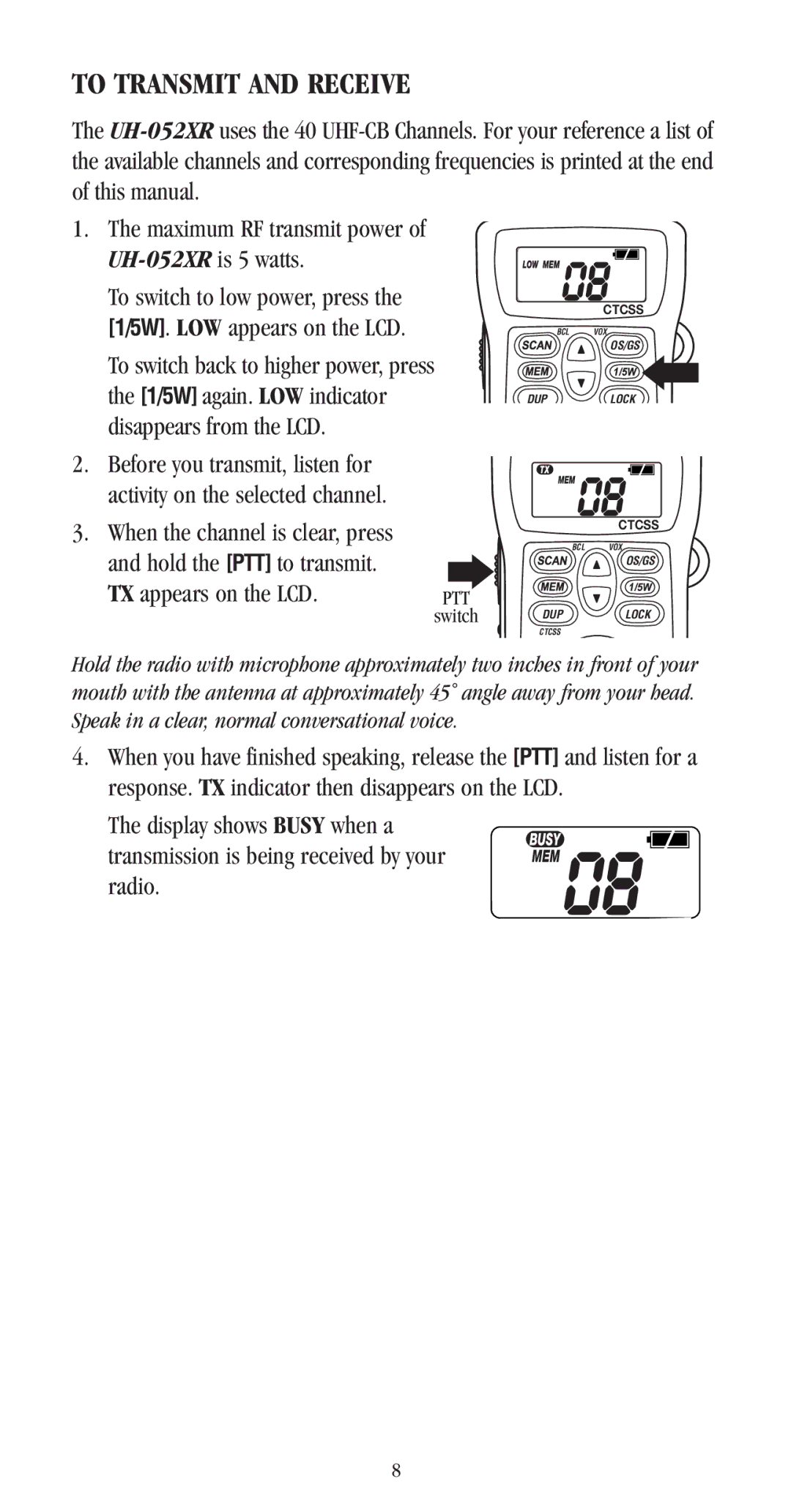 Uniden UH-052XR manual To Transmit and Receive, TX appears on the LCD 