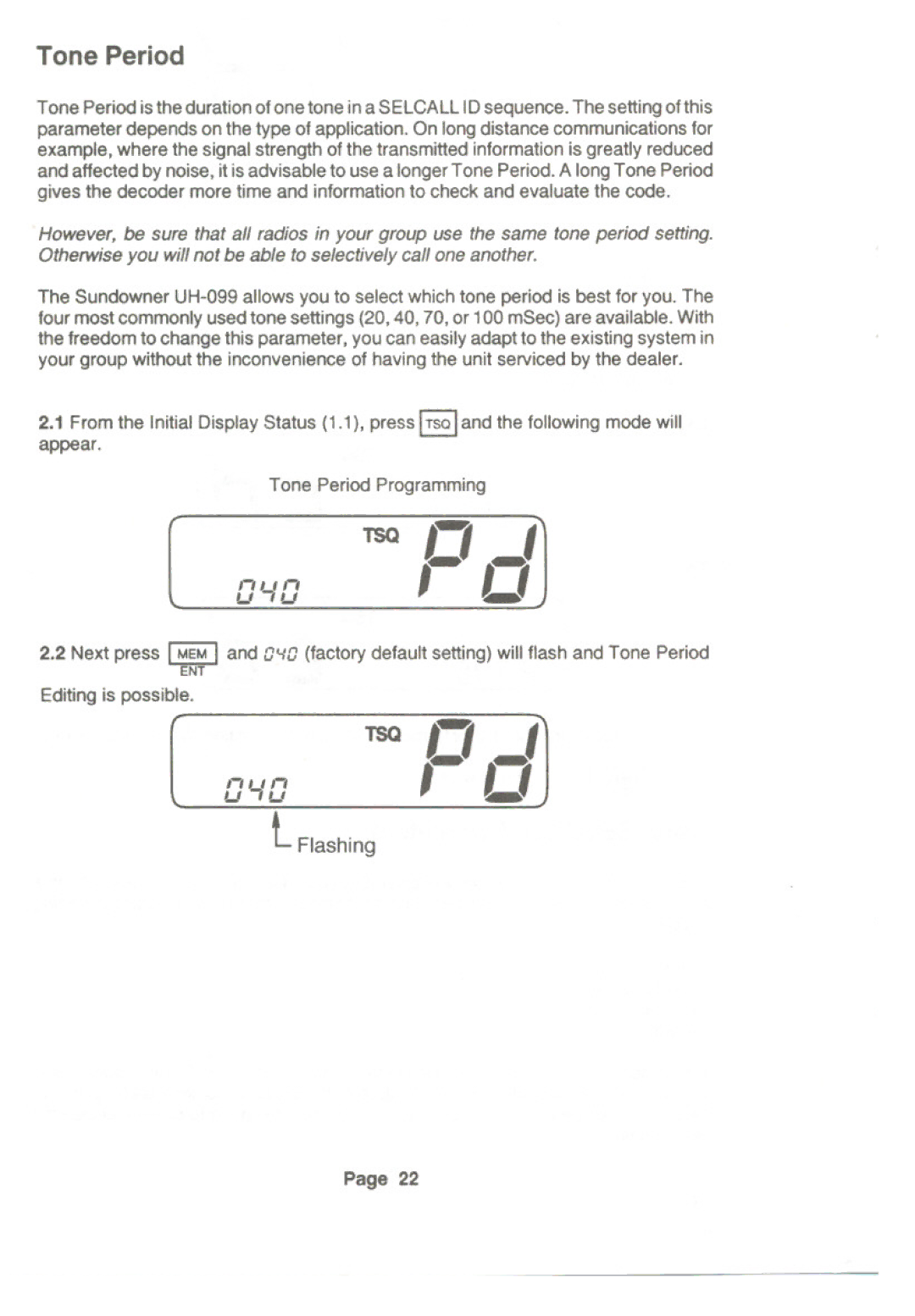 Uniden UH-099 owner manual Tone Period Programming 