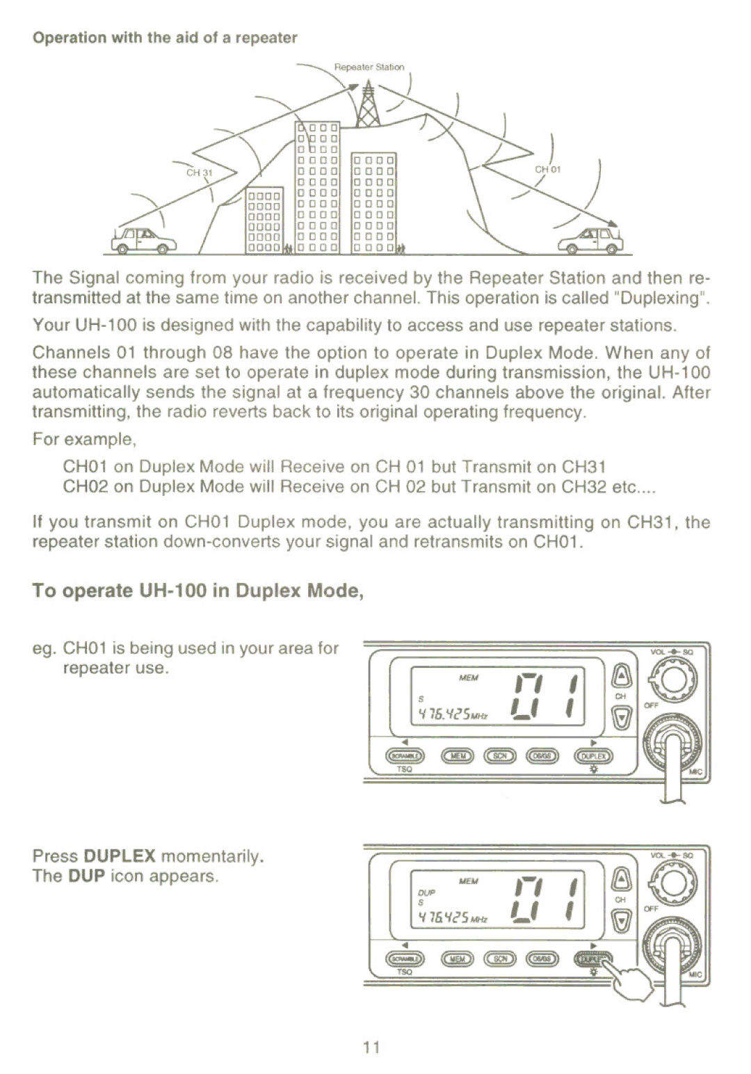 Uniden owner manual To operate UH-100 in Duplex Mode 