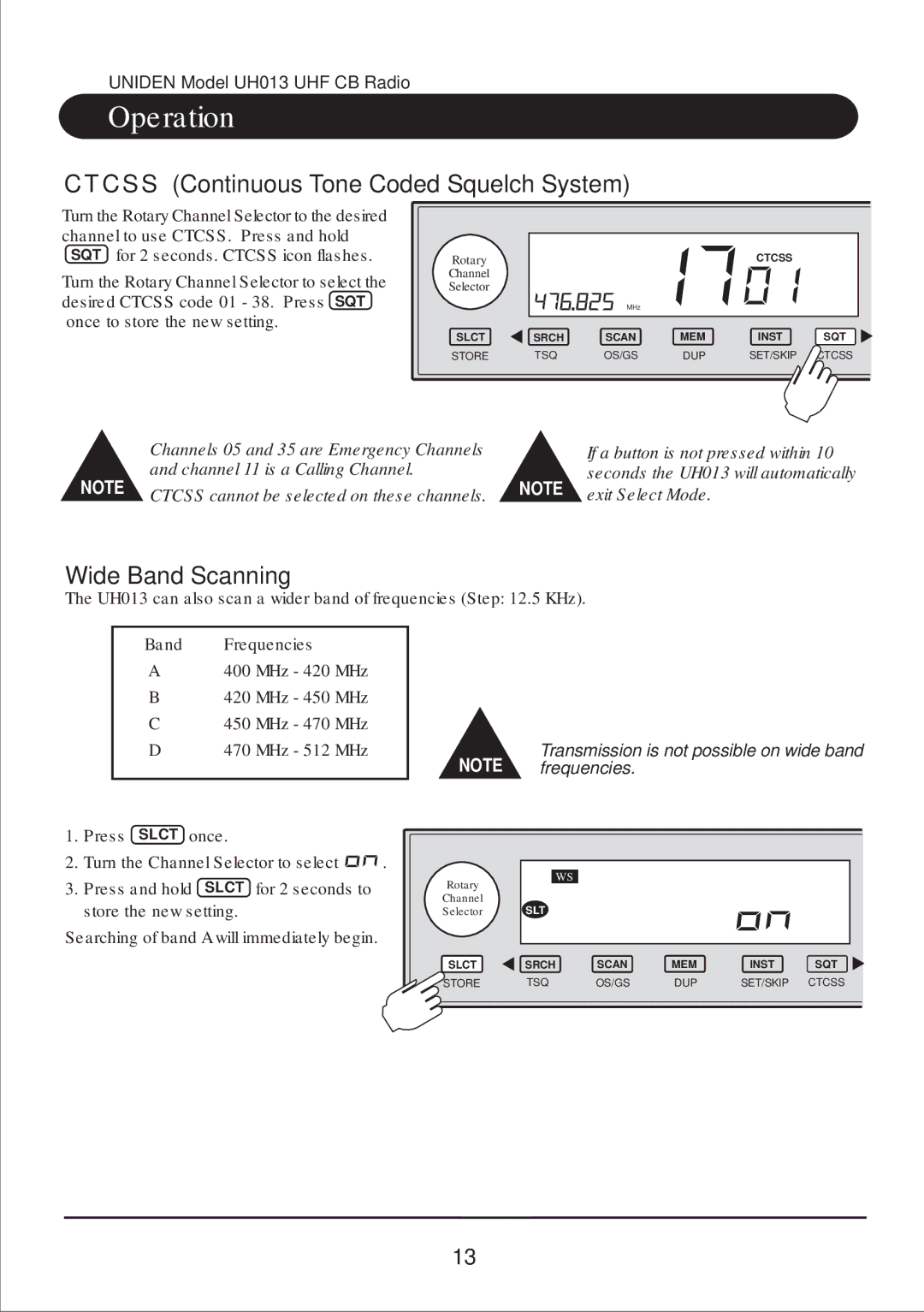 Uniden UH013 owner manual Ctcss Continuous Tone Coded Squelch System, Wide Band Scanning 