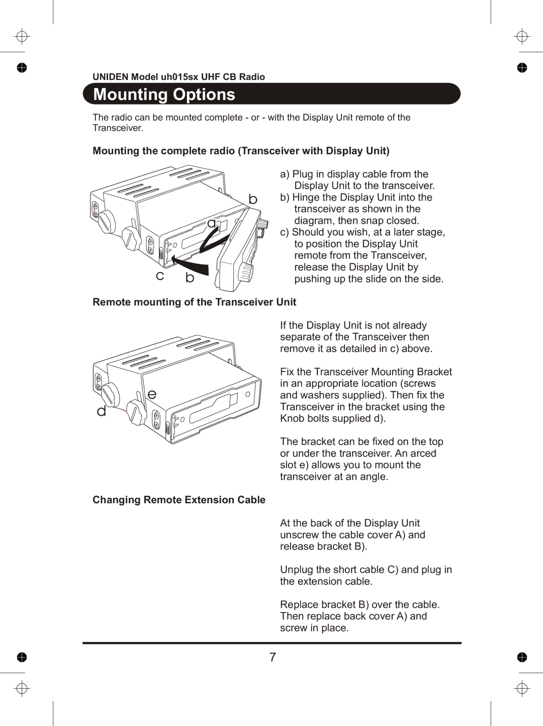 Uniden UH015sx manual Mounting Options, Mounting the complete radio Transceiver with Display Unit 