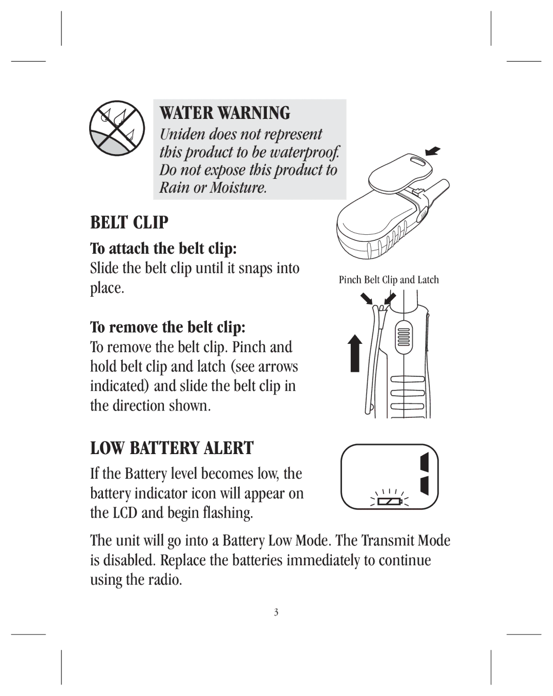 Uniden UH036SX manual Water Warning, Belt Clip, LOW Battery Alert, Slide the belt clip until it snaps into place 