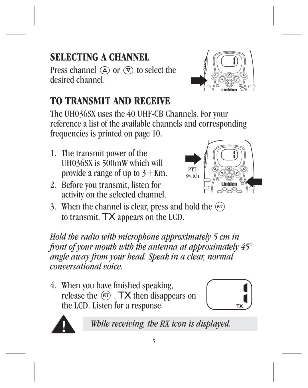 Uniden UH036SX Selecting a Channel, To Transmit and Receive, Press channel, Desired channel, Provide a range of up to 3+Km 