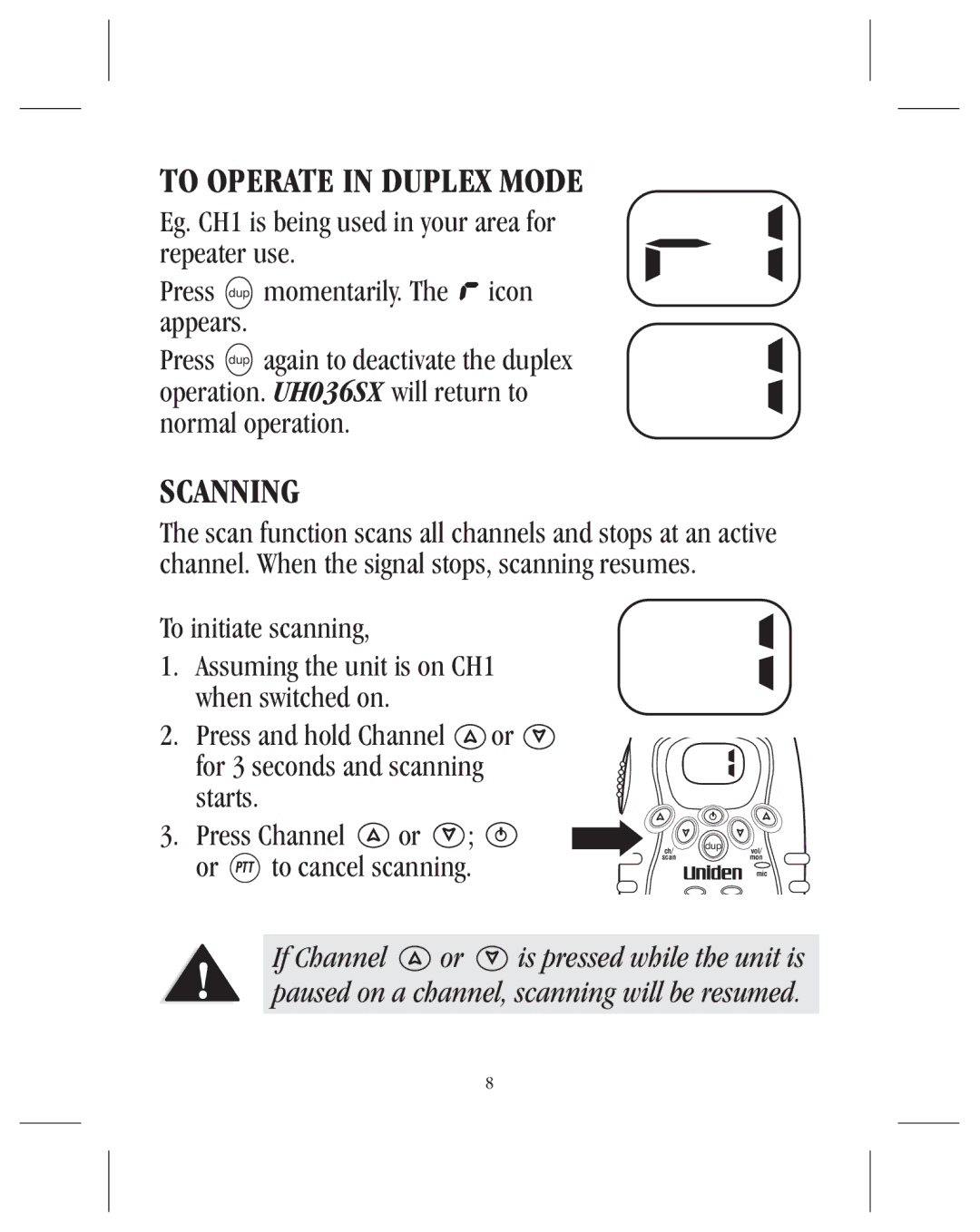 Uniden UH036SX manual To Operate in Duplex Mode, Scanning, Starts Press Channel 