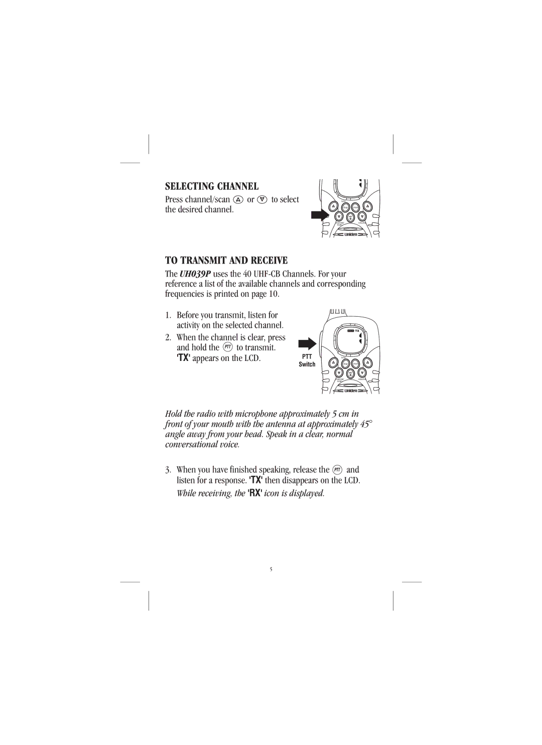 Uniden UH039P manual Selecting Channel, To Transmit and Receive 