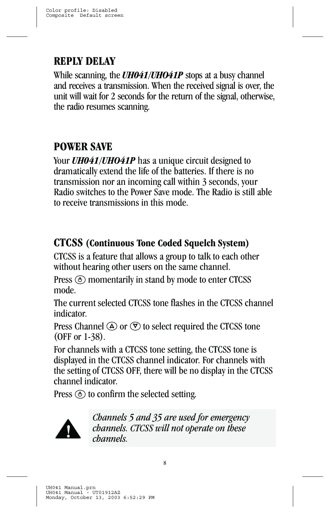 Uniden UH041 manual Reply Delay, Power Save, Indicator Press Channel 