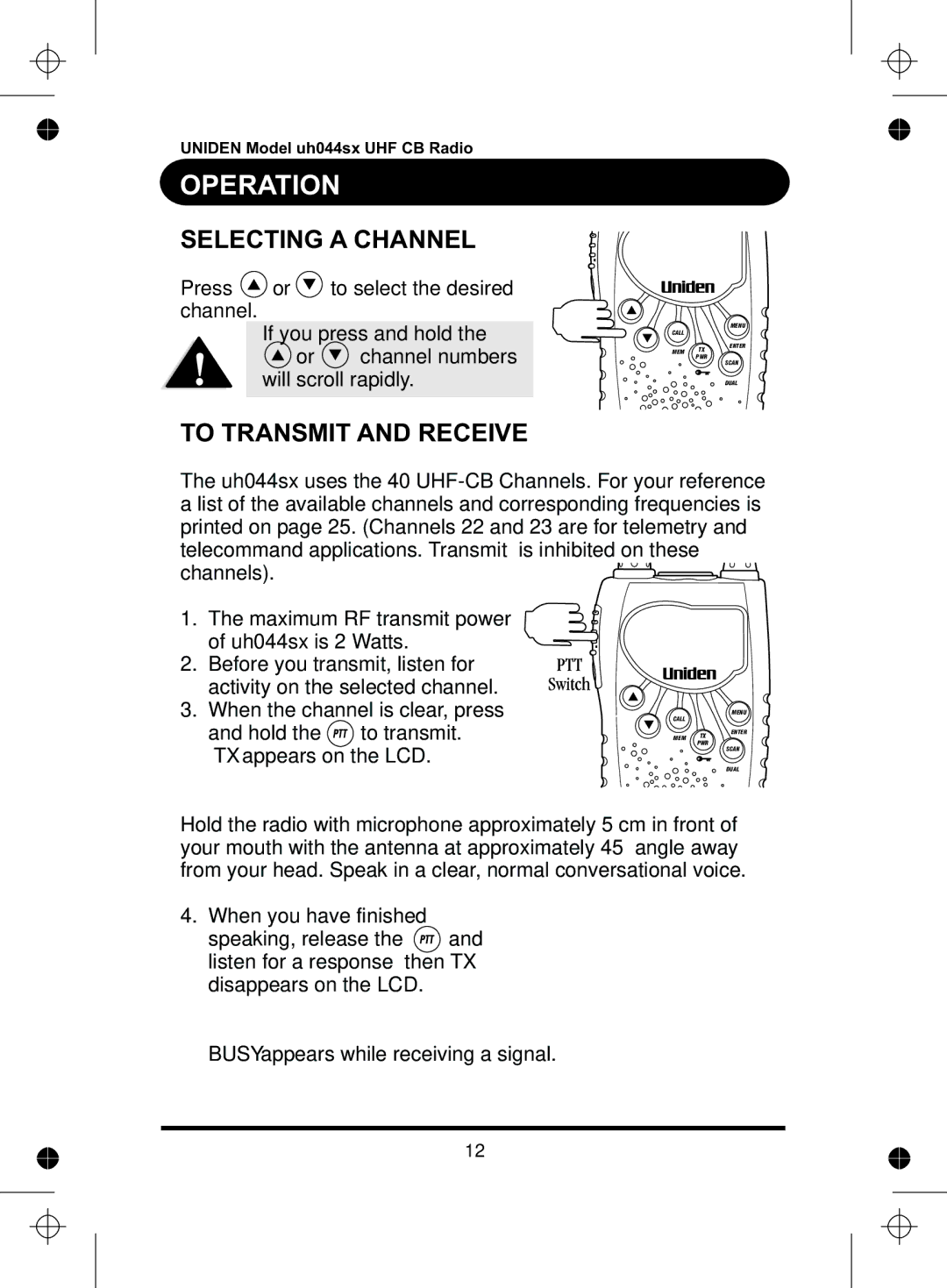 Uniden UH044SX manual Selecting a Channel, To Transmit and Receive 