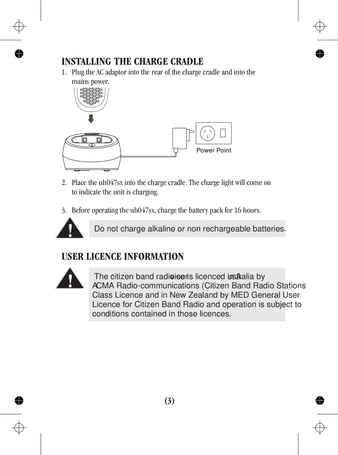 Uniden UH047sx manual Installing the Charge Cradle, User Licence Information 