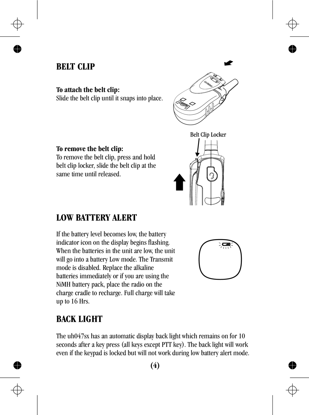 Uniden UH047sx manual Belt Clip, LOW Battery Alert, Back Light, To attach the belt clip, To remove the belt clip 