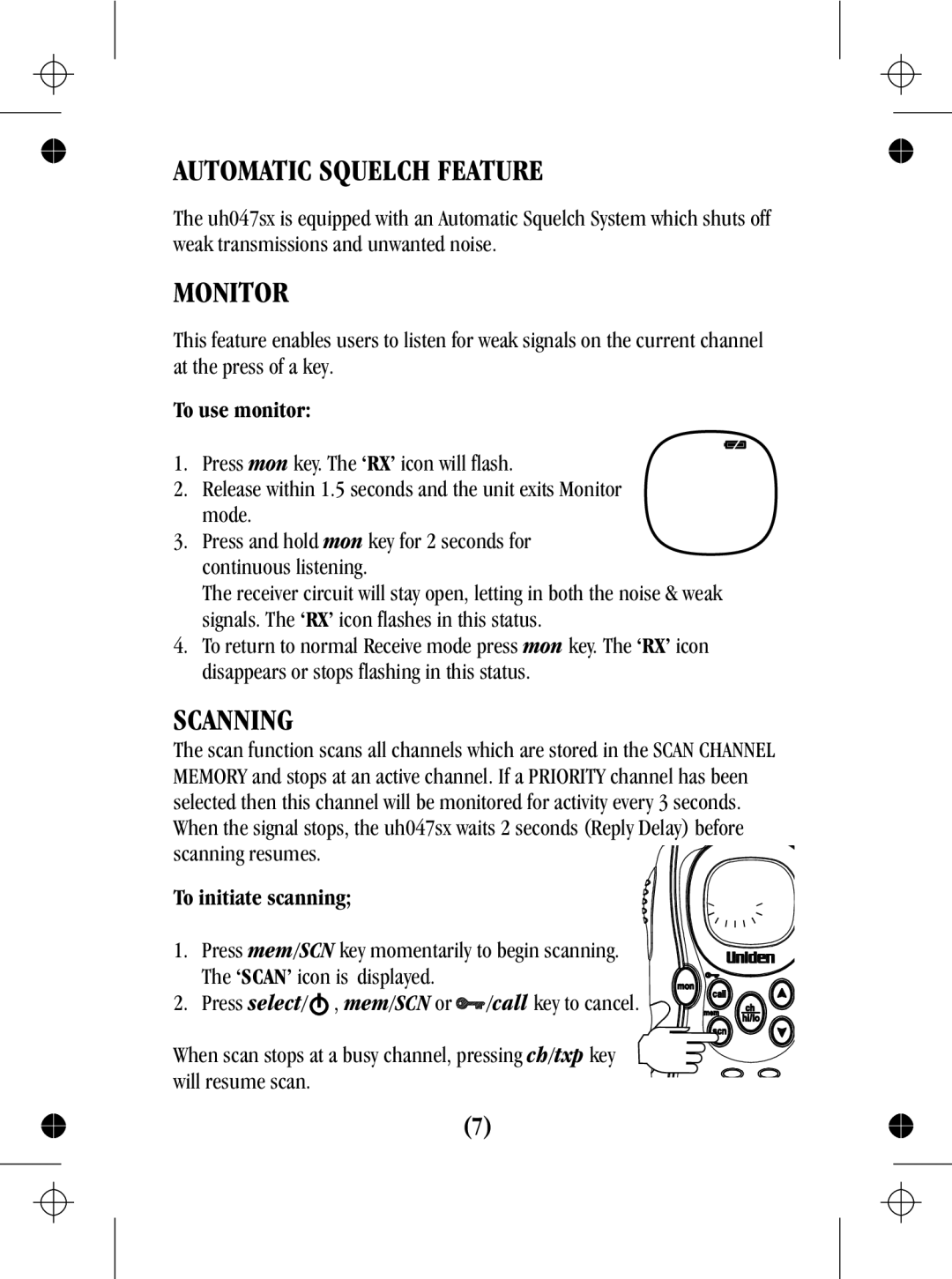Uniden UH047sx manual Automatic Squelch Feature, Monitor, Scanning, To use monitor, To initiate scanning 