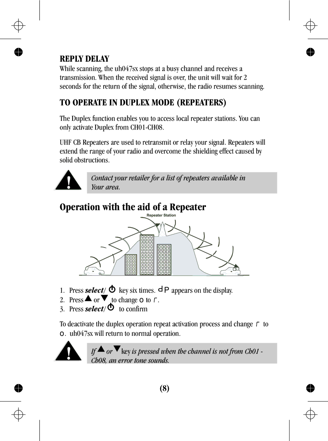 Uniden UH047sx manual Operation with the aid of a Repeater 