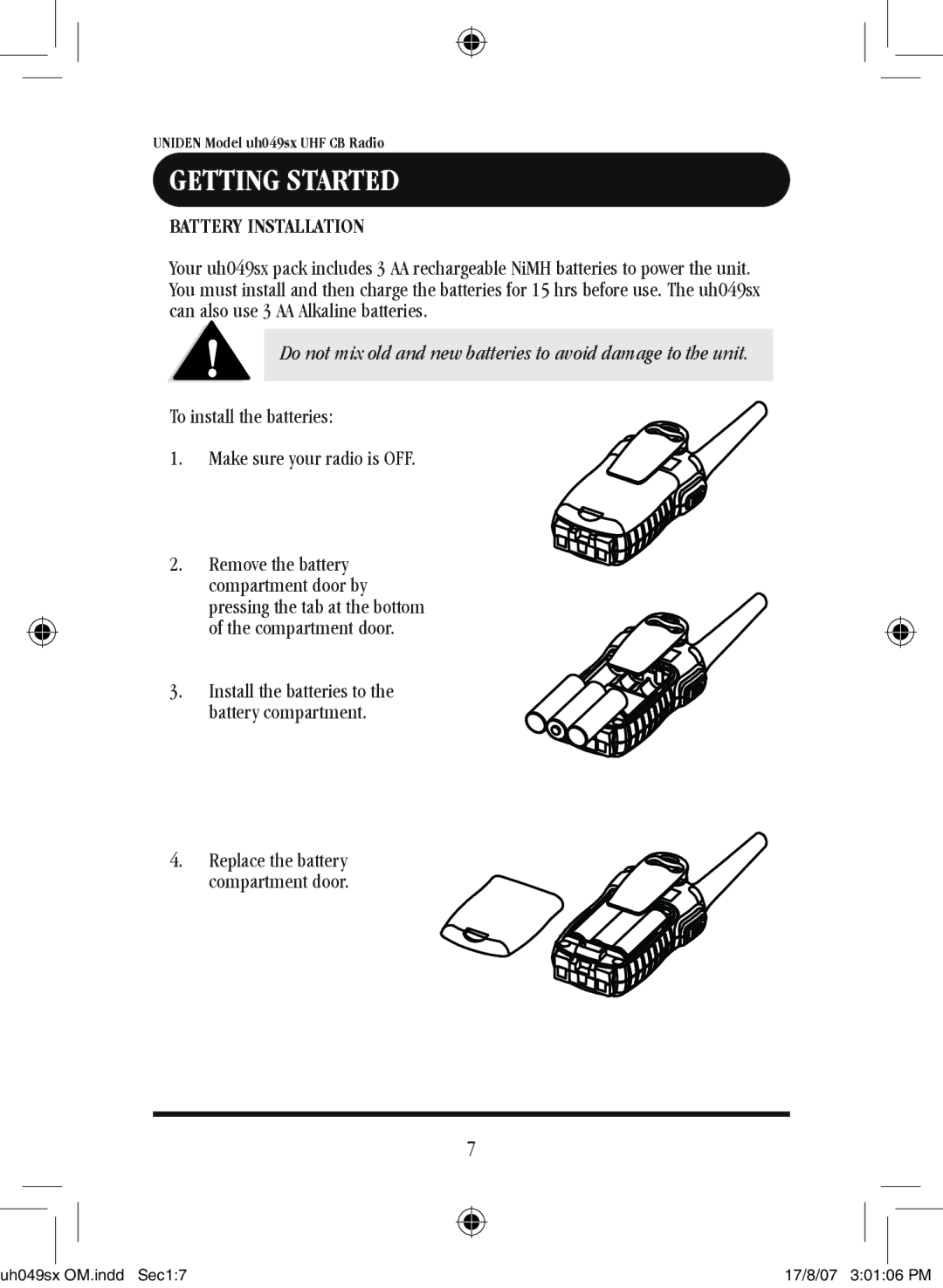 Uniden uh049sx-2 owner manual Getting Started, Battery Installation, To install the batteries Make sure your radio is OFF 