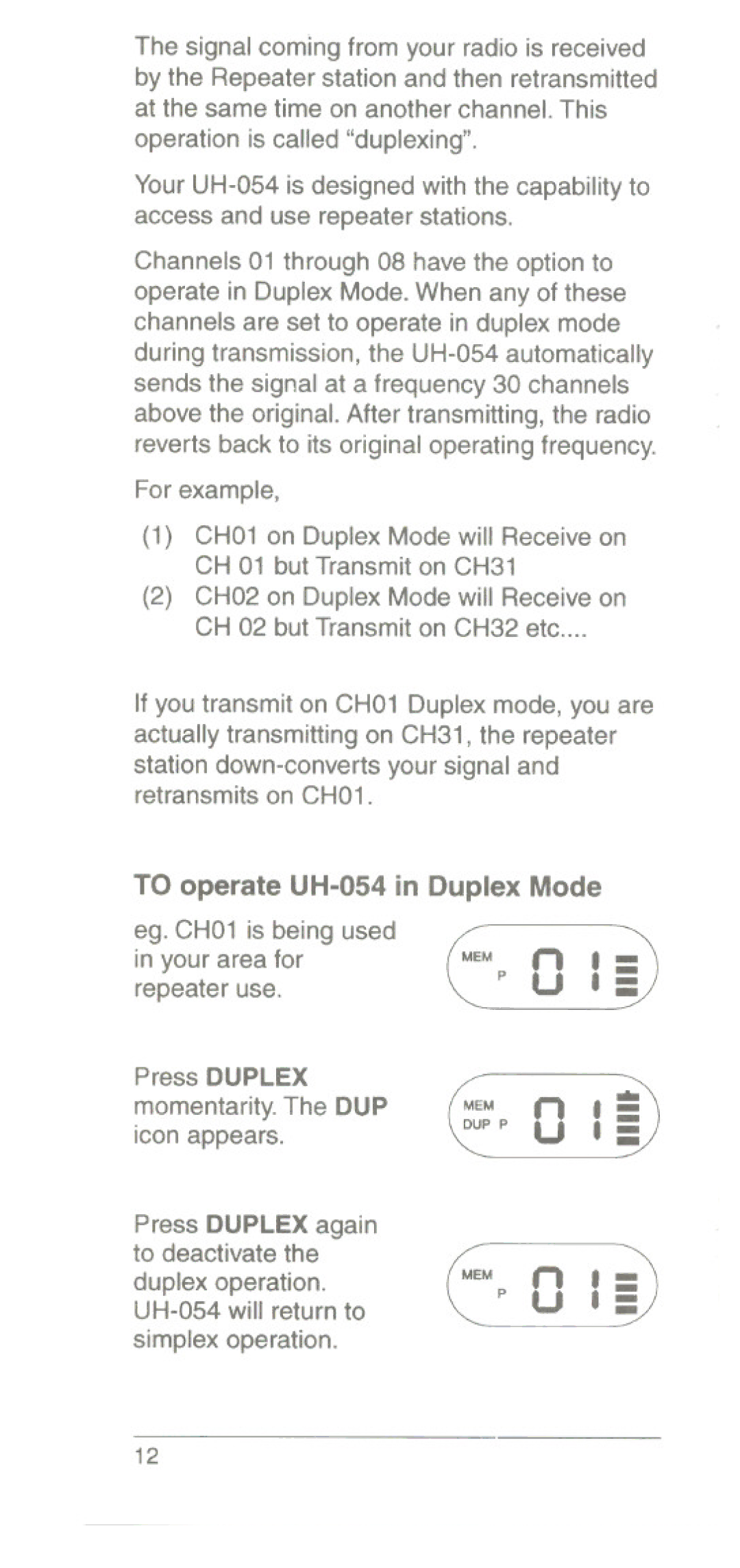 Uniden UH054L, UH054A manual Cup U, To operate UH-O54 in Duplex Mode 