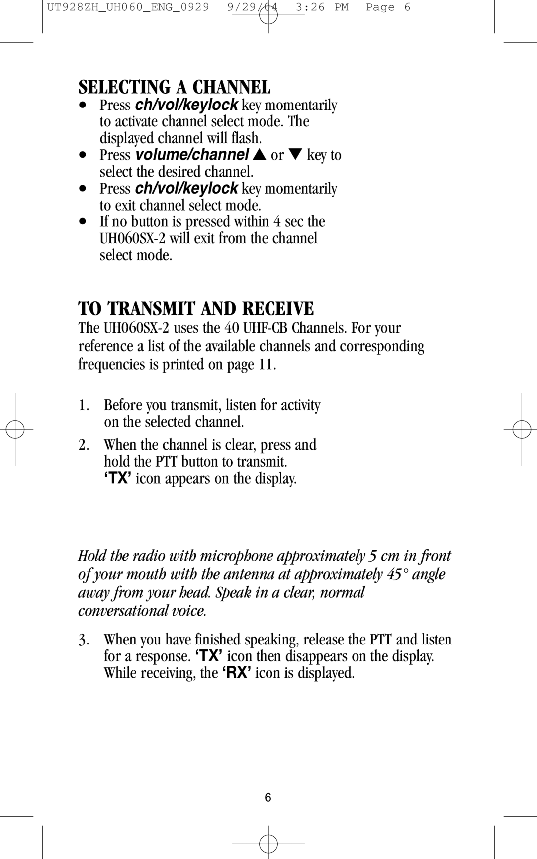 Uniden UH060SX-2 manual Selecting a Channel, To Transmit and Receive 