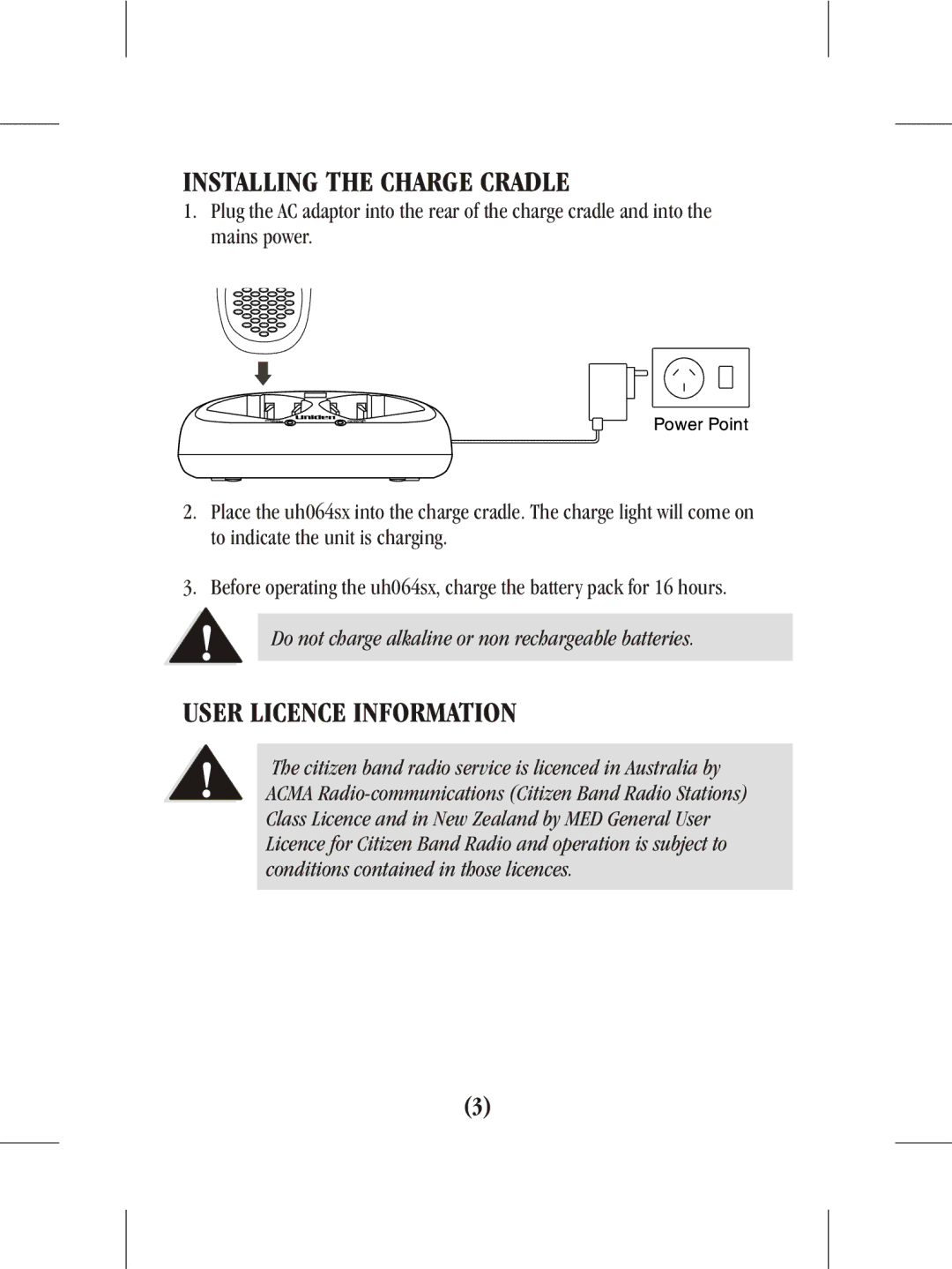 Uniden uh064sx-2 manual Installing the Charge Cradle, User Licence Information 