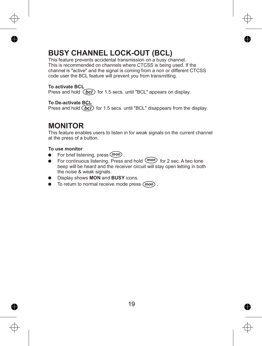 Uniden UH073sx manual Busy Channel LOCK-OUT BCL, Monitor, To use monitor 