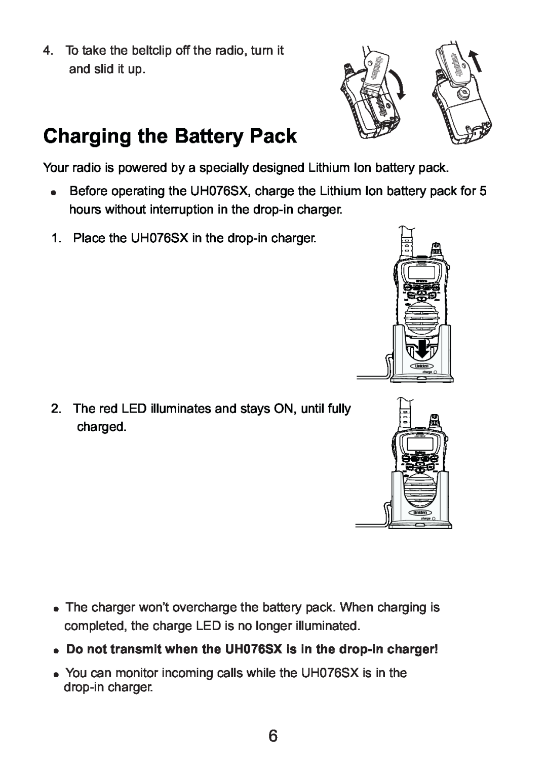 Uniden UH076SX owner manual Charging the Battery Pack 