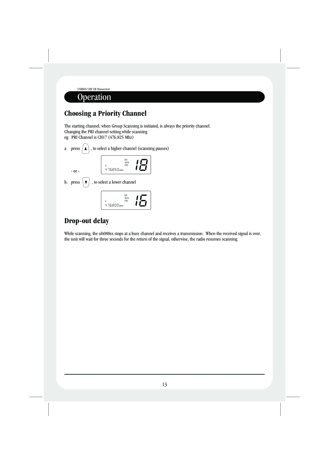 Uniden UH088SX CB manual Choosing a Priority Channel, Drop-out delay 