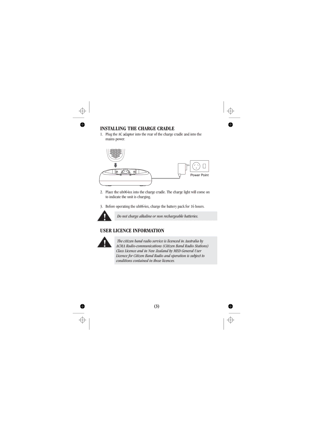 Uniden UH088sx manual Installing the Charge Cradle, User Licence Information 