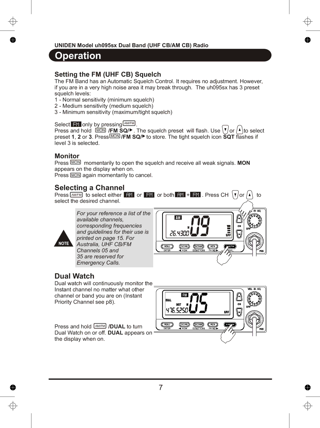 Uniden uh095sx manual Selecting a Channel, Dual Watch, Setting the FM UHF CB Squelch, Monitor 