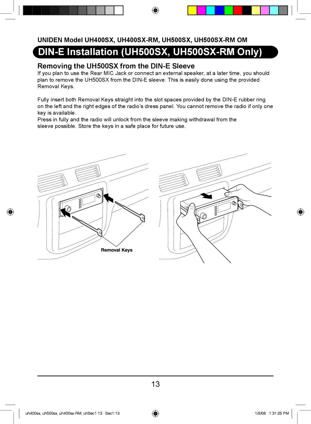 Uniden UH400SX-RM, UH500SX-RM owner manual Removing the UH500SX from the DIN-E Sleeve 