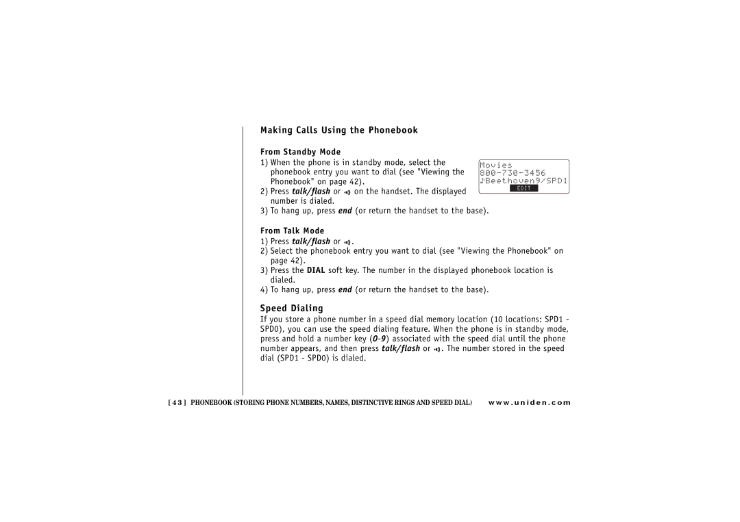 Uniden UIP 160P owner manual Making Calls Using the Phonebook, Speed Dialing, From Standby Mode, From Talk Mode 