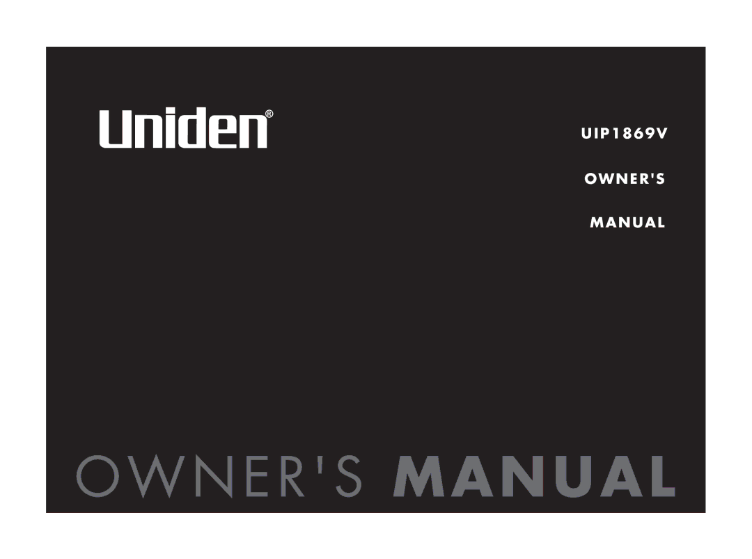 Uniden UIP1869V owner manual Owners Manual 