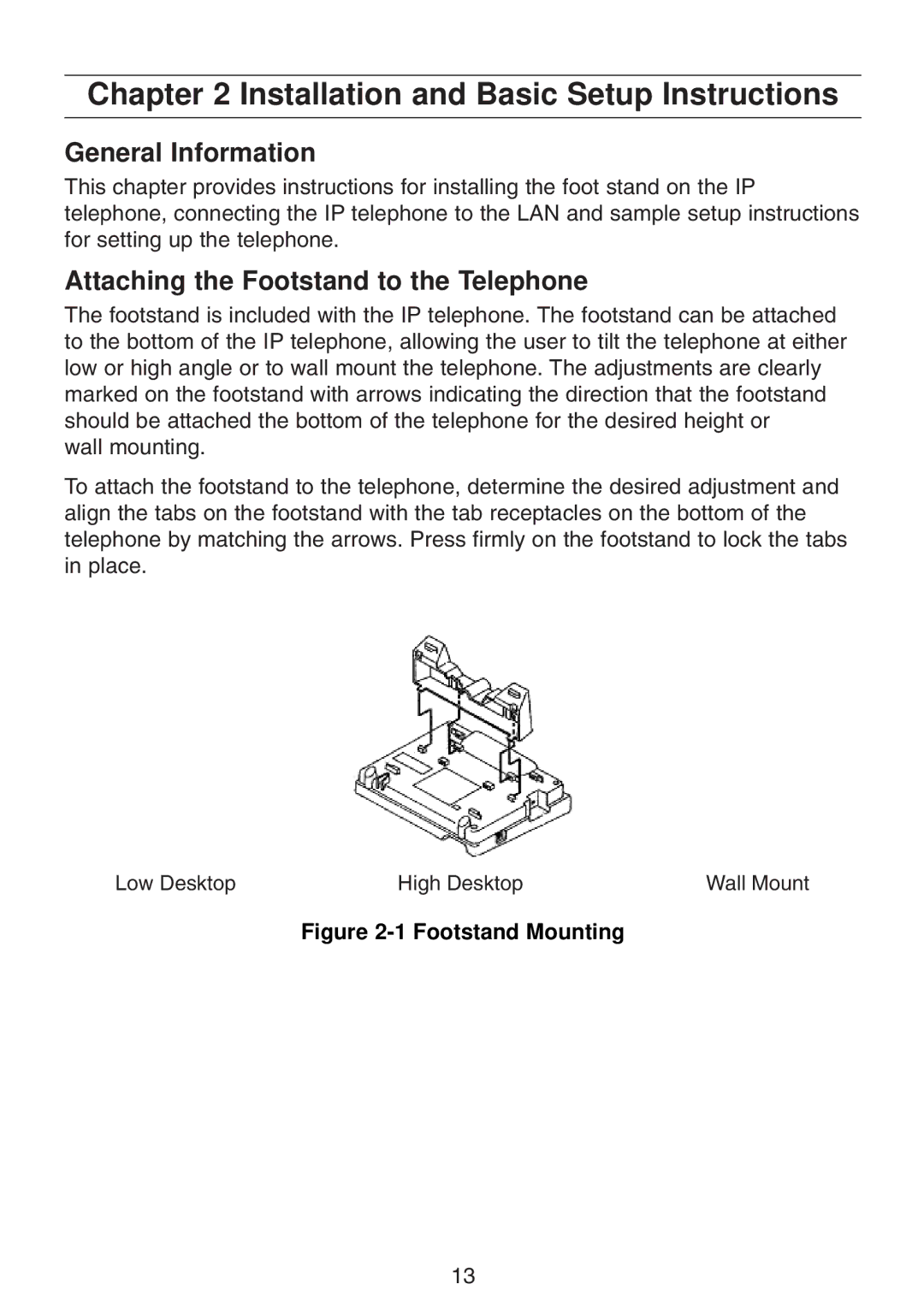 Uniden UIP300 manual Installation and Basic Setup Instructions, Attaching the Footstand to the Telephone 