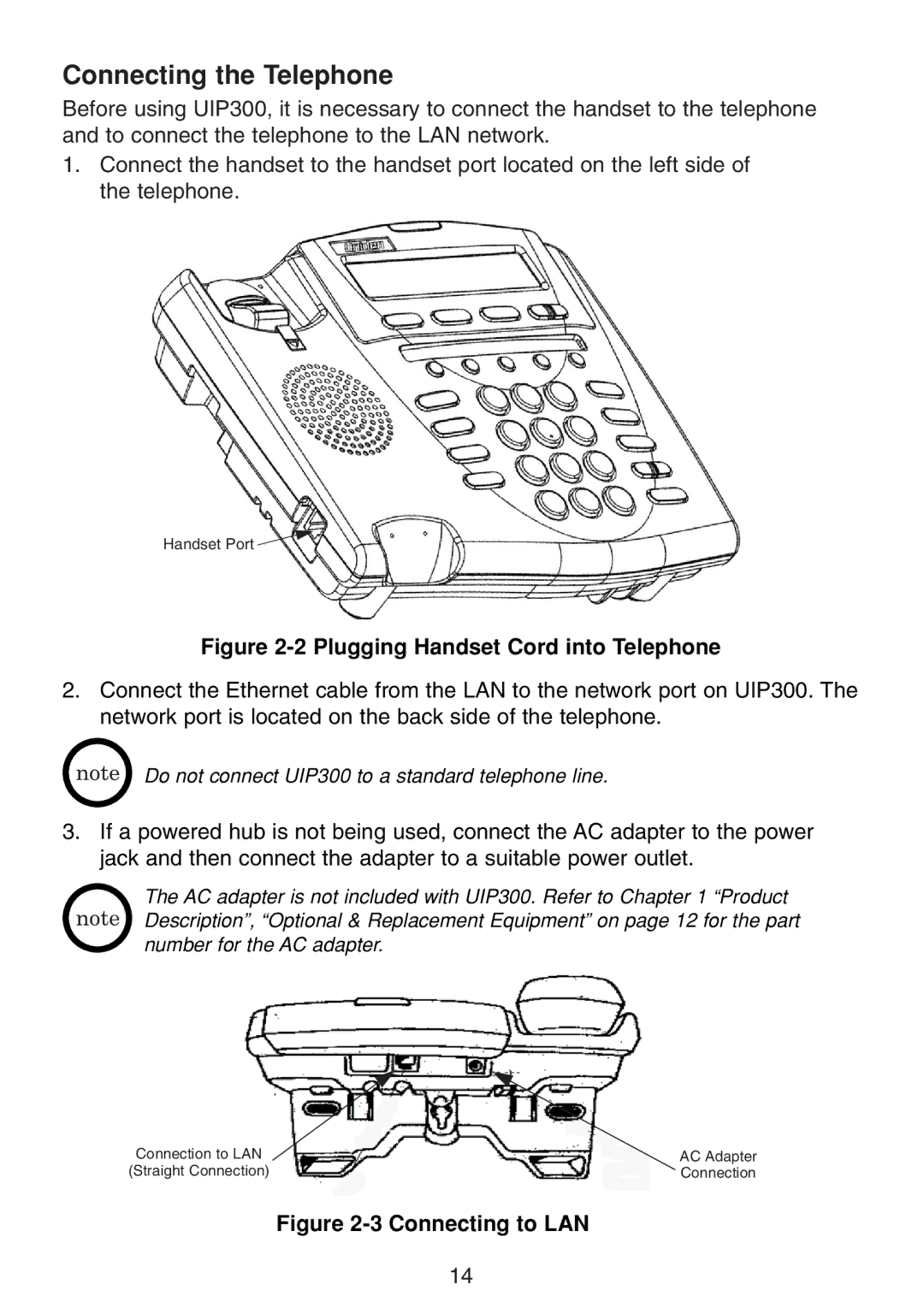 Uniden UIP300 manual Connecting the Telephone, Plugging Handset Cord into Telephone 