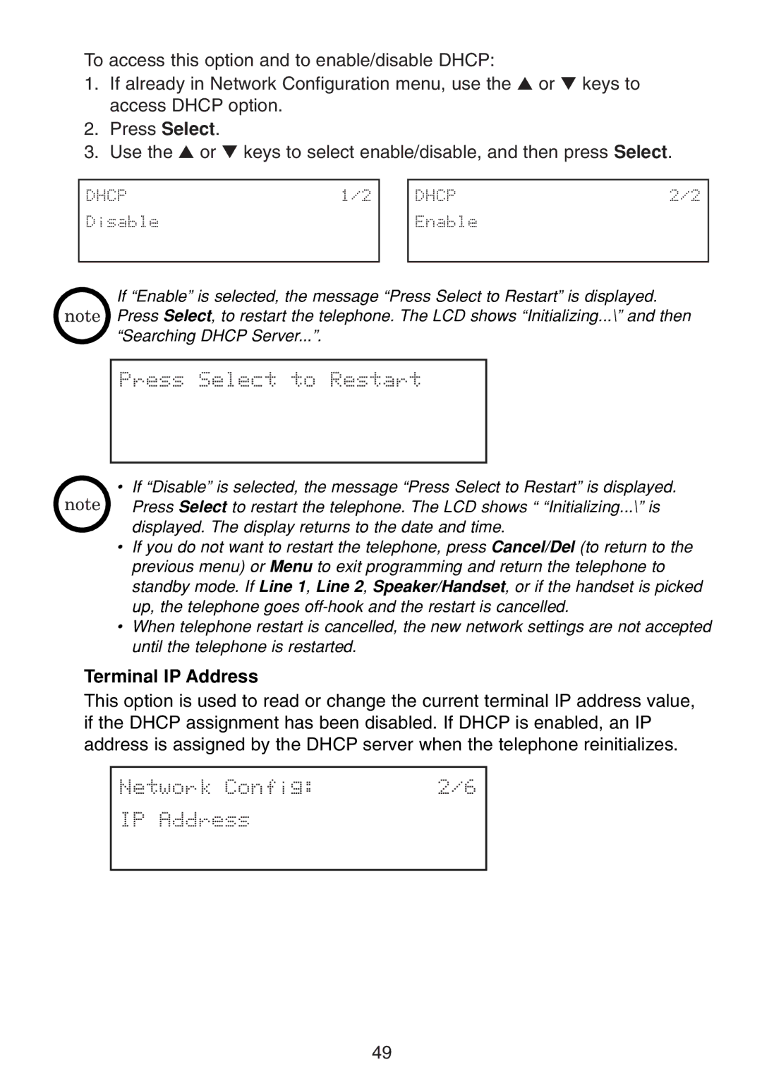 Uniden UIP300 manual Press Select to Restart, Terminal IP Address 