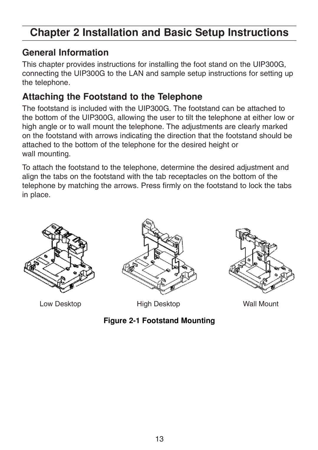 Uniden UIP300G manual Installation and Basic Setup Instructions, Attaching the Footstand to the Telephone 