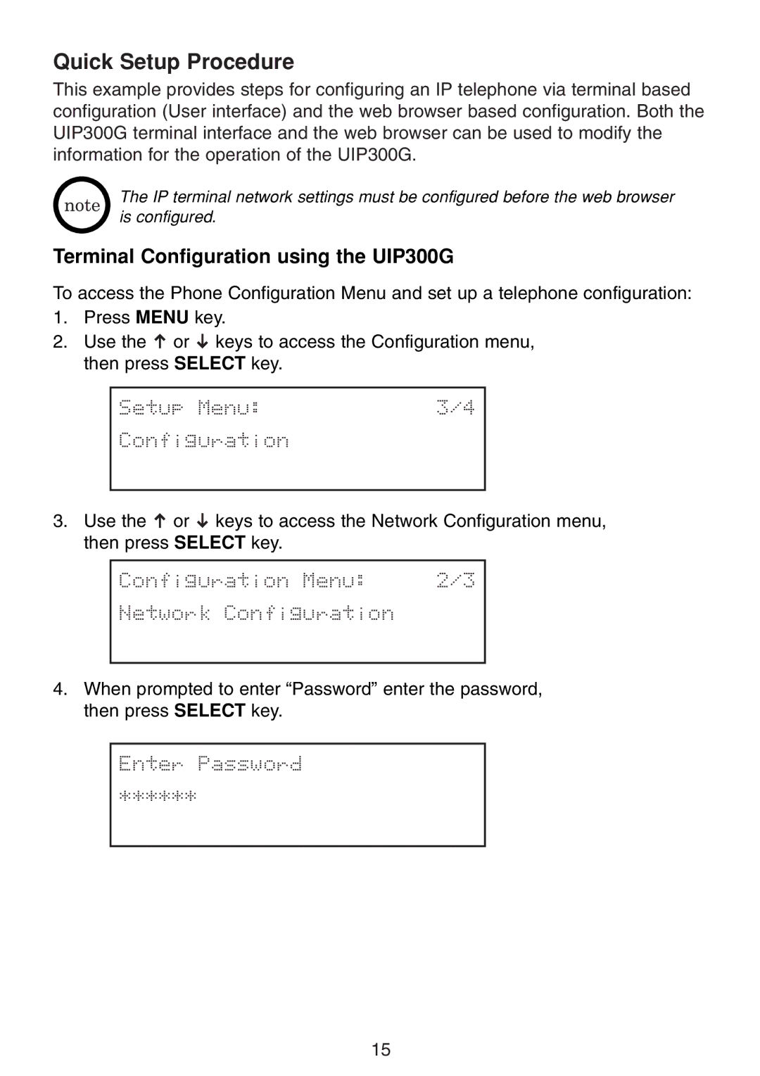 Uniden manual Quick Setup Procedure, Terminal Configuration using the UIP300G, Setup Menu Configuration, Enter Password 