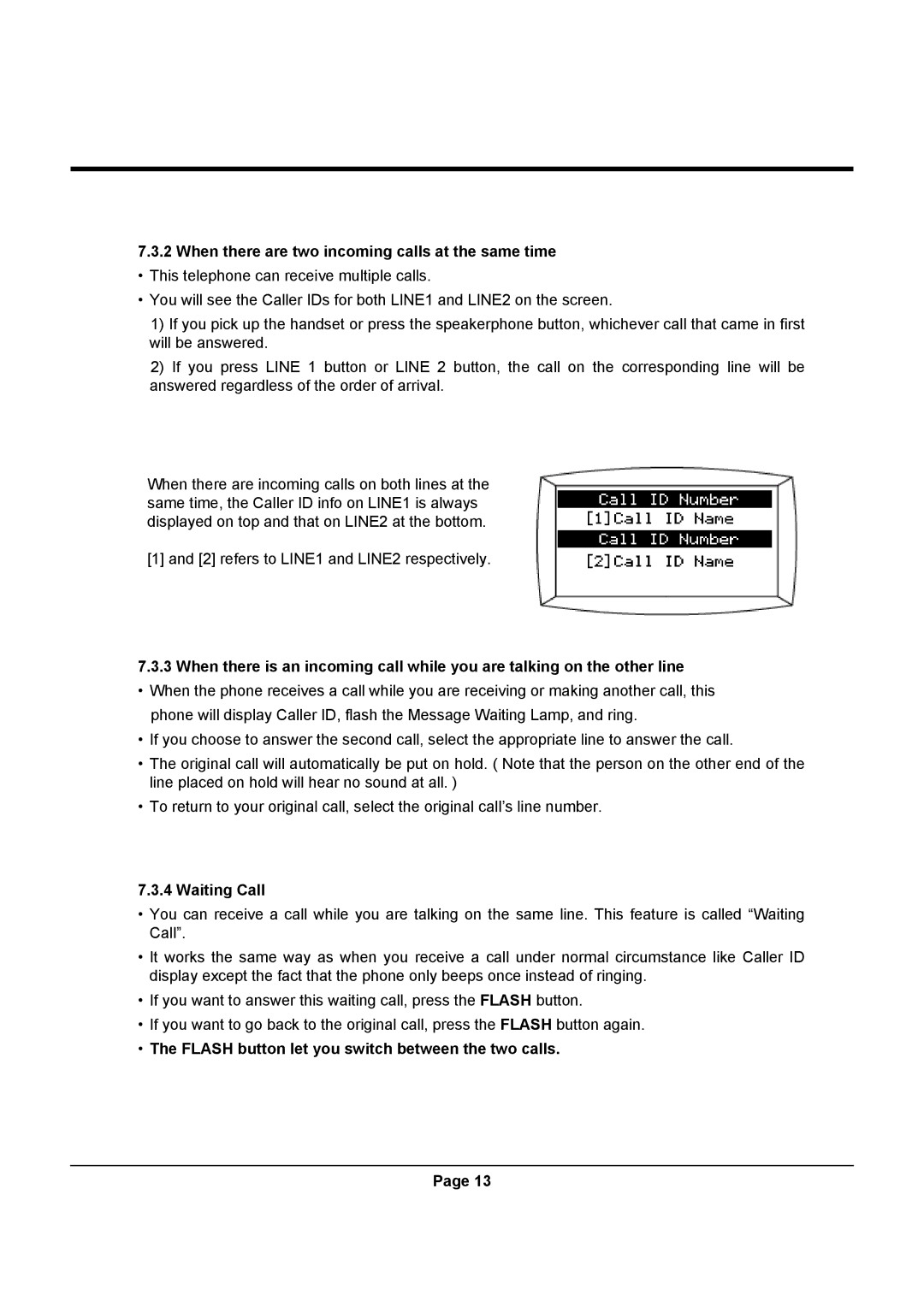 Uniden UIP312 manual When there are two incoming calls at the same time, Waiting Call 