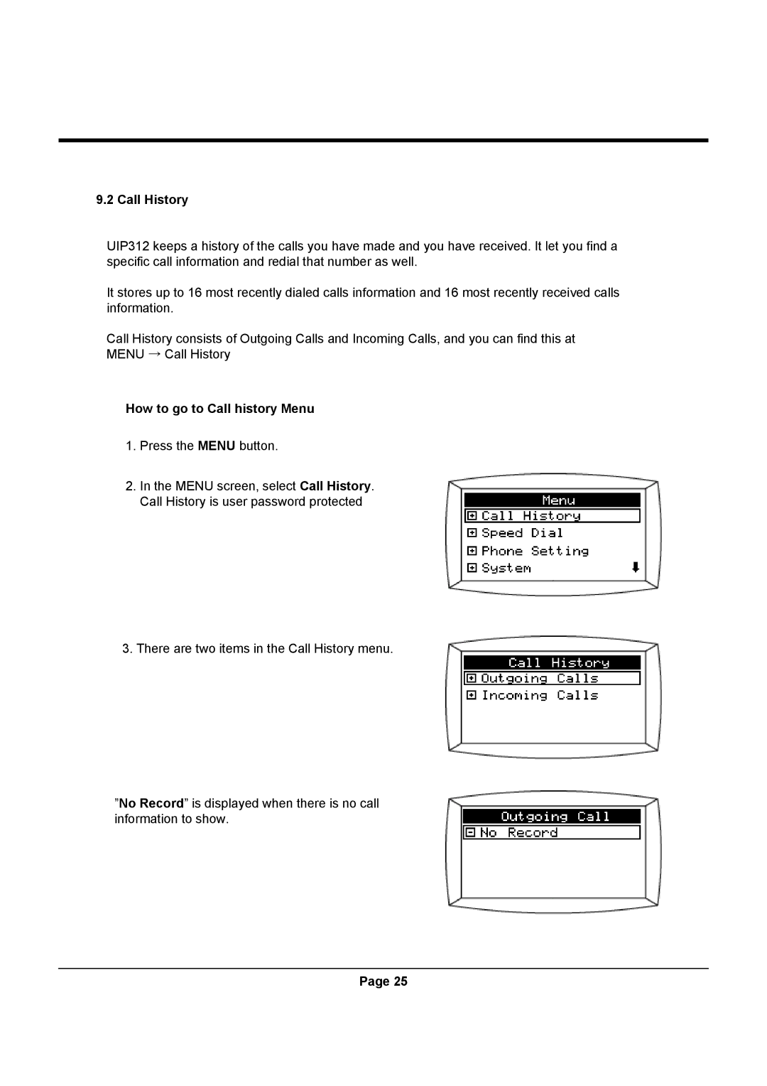 Uniden UIP312 manual Call History, How to go to Call history Menu 