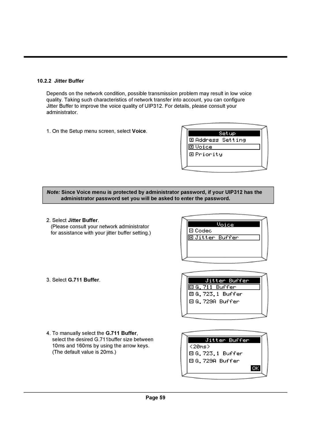Uniden UIP312 manual Jitter Buffer, Select G.711 Buffer 