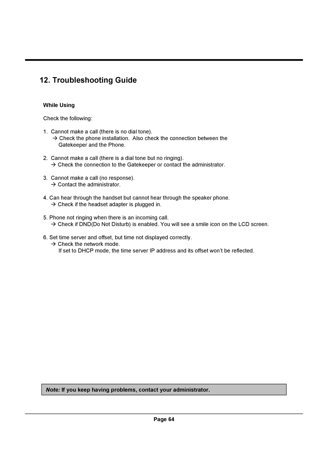 Uniden UIP312 manual Troubleshooting Guide, While Using 