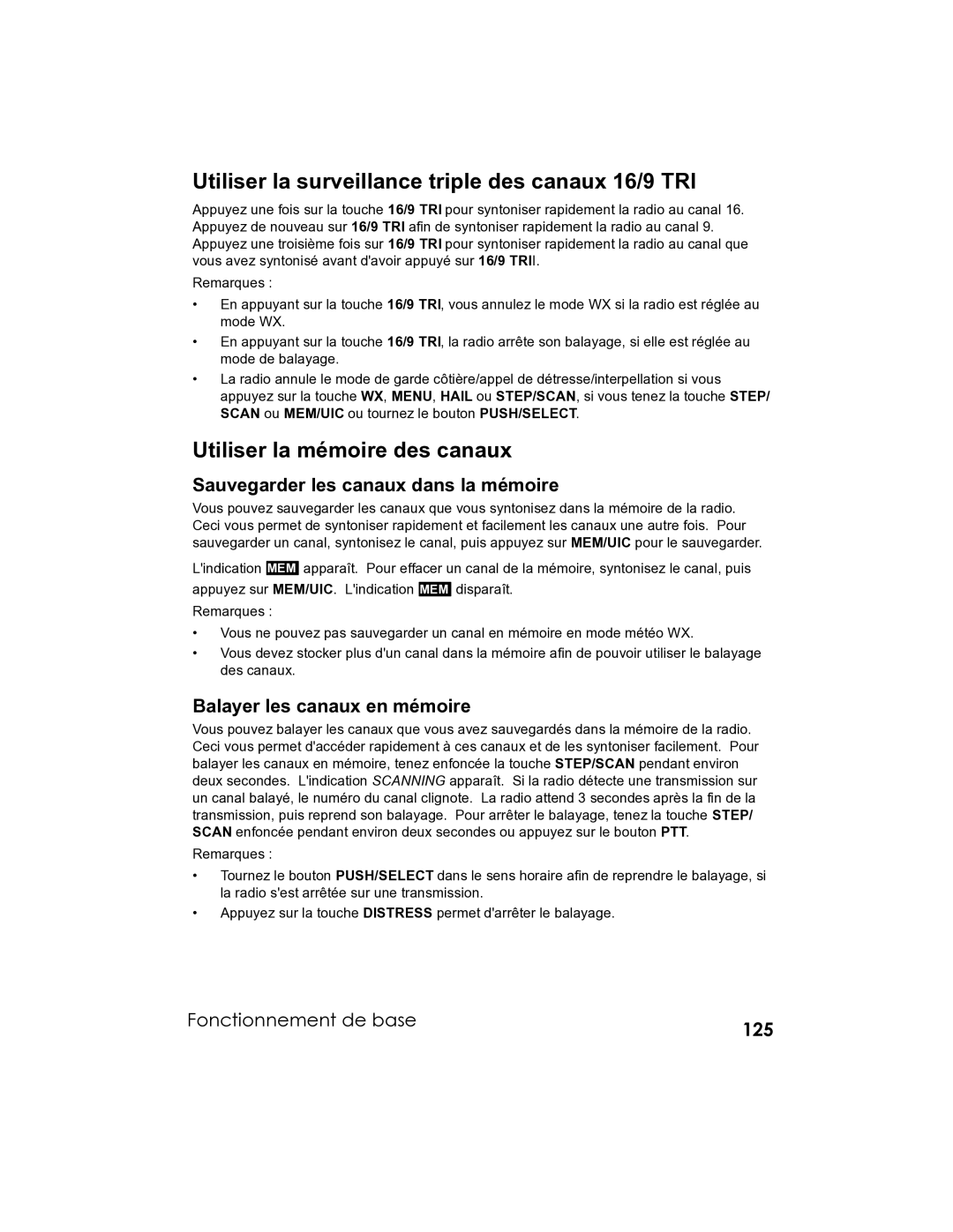 Uniden UM-525 manual Utiliser la surveillance triple des canaux 16/9 TRI, Utiliser la mémoire des canaux 