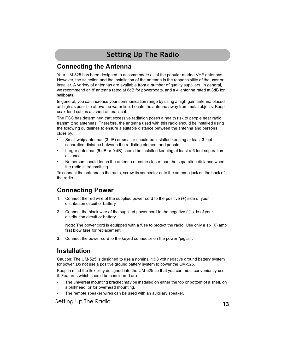 Uniden UM-525 manual Setting Up The Radio, Connecting the Antenna, Connecting Power, Installation 