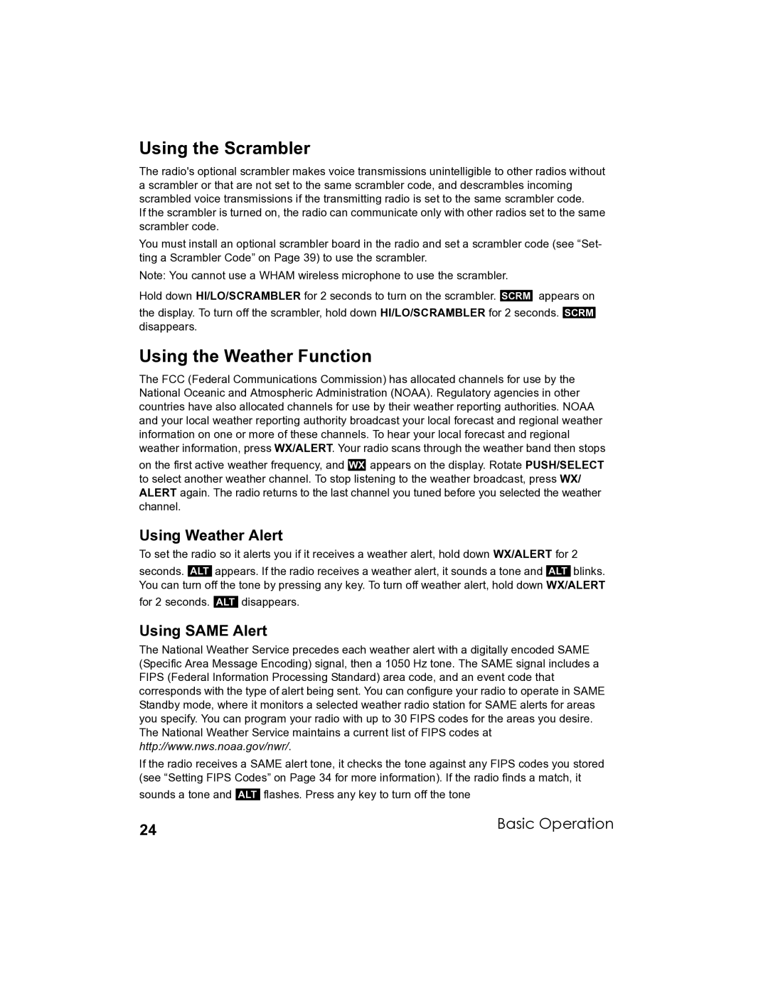 Uniden UM-525 manual Using the Scrambler, Using the Weather Function, Using Weather Alert, Using Same Alert 