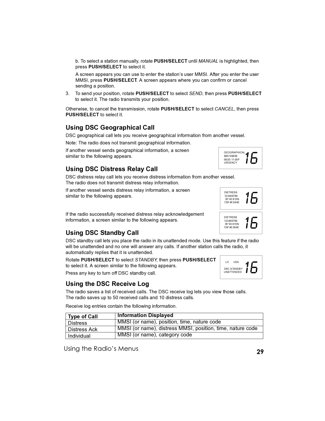 Uniden UM-525 manual Using DSC Geographical Call, Using DSC Distress Relay Call, Using DSC Standby Call 